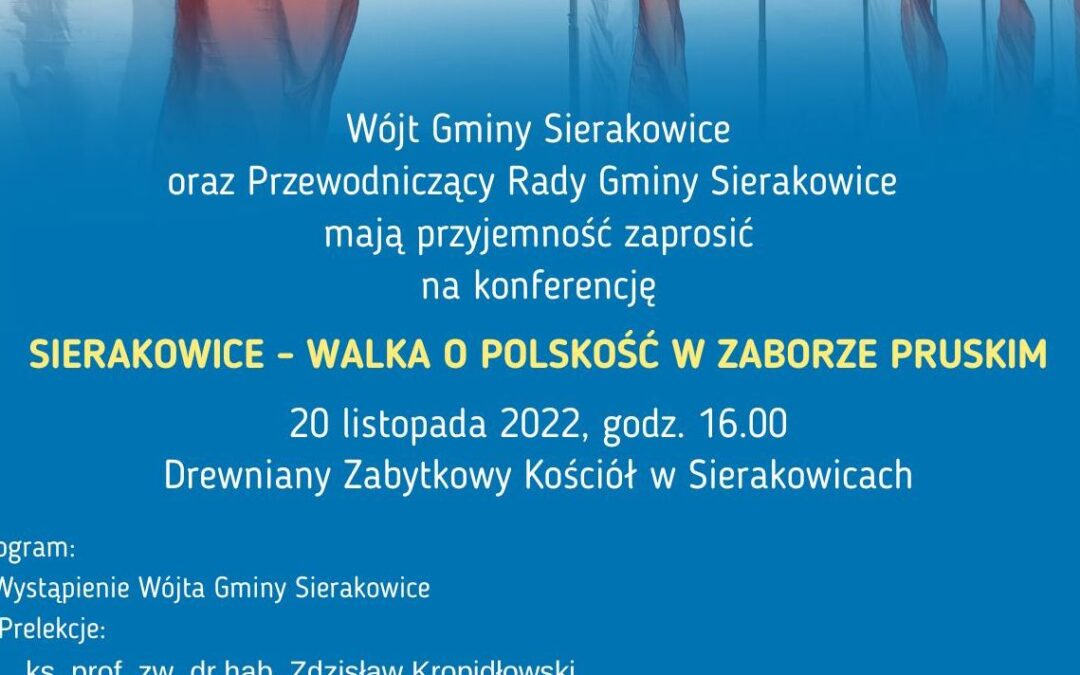 Konferencja pt. „Sierakowice – walka o Polskość w zaborze pruskim”
